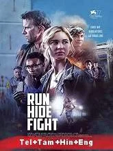 Run Hide Fight (2021) Telugu + Tamil + Hindi + Eng